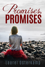 Title: Promises, Promises, Author: Laurel Osterkamp