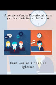 Title: Aprende a Vender Profesionalmente y el Telemarketing en las Ventas, Author: Jesper Anthonsen