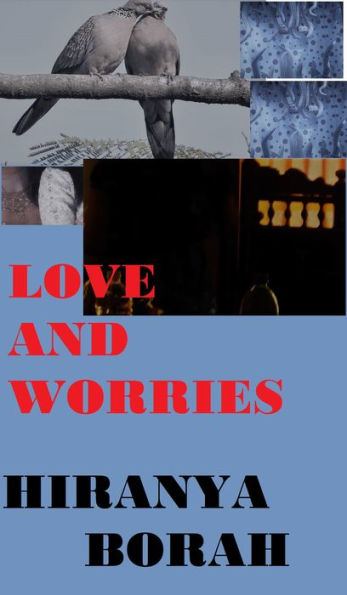 Love and Worries