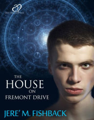 Title: The House on Fremont Drive, Author: Karlyn Borysenko