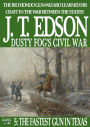 Dusty Fog's Civil War 5: The Fastest Gun in Texas