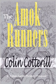 Title: The Amok Runners, Author: Colin Cotterill