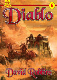 Title: Diablo (A Piccaddilly Publishing Western Book 6), Author: David Robbins