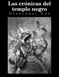 Title: Las crónicas del templo negro, Author: Charles W. Hoge