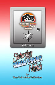 Title: Place To Be Nation Vintage Vault Refresh: Volume 2 - Saturday Night's Main Event, Author: Place To Be Nation Publications