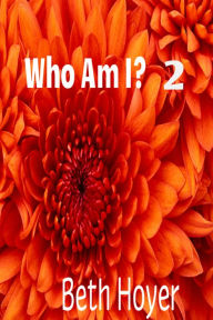 Title: Who Am I? 2, Author: Beth Hoyer