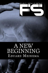 Title: A New Beginning, Author: Eduard Meinema