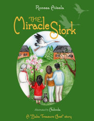 Title: The Miracle Stork, Author: Ronesa Aveela