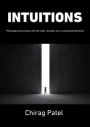 Intuitions: Philosophical Journeys Into Faith, Intuition, Error & Postmodernism