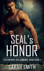 SEAL'S Honor: A Clean Navy SEAL Romance Series 1