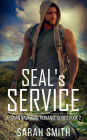 SEAL'S Service: A Clean Navy SEAL Romance Series 2