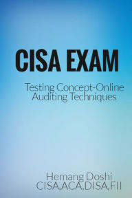 Title: CISA Exam-Testing Concept-Online Auditing Techniques, Author: Hemang Doshi