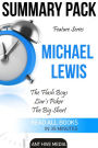 Feature Series Michael Lewis: Flash Boys, Liar's Poker, The Big Short Summary Pack
