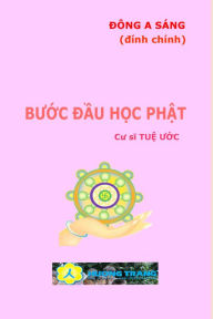 Title: Buoc dau hoc Phat., Author: Dong A Sang