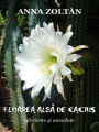 Floarea alba de cactus: Aforisme si anedocte