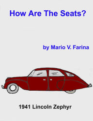 Title: How Are The Seats, Author: Mario V. Farina