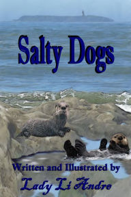 Title: Salty Dogs, Author: Lady Li Andre
