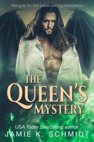 Title: The Queen's Mystery, Author: Jamie K. Schmidt