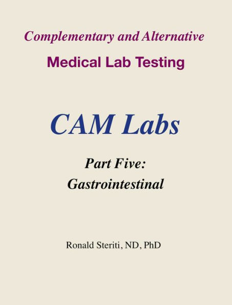 Complementary and Alternative Medical Lab Testing Part 5: Gastrointestinal