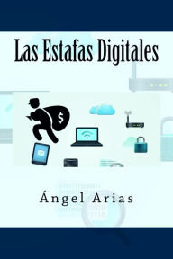 Title: Las Estafas Digitales, Author: Robert D Enright