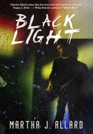 Title: Black Light, Author: Martha Allard