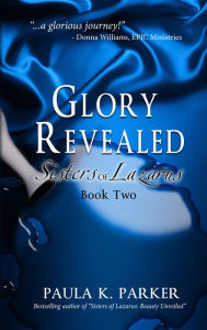 Title: Glory Revealed, Author: Paula Parker