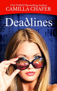 Title: Deadlines, Author: Camilla Chafer