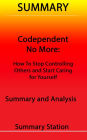 Codependent No More: How to Stop Controlling Others and Start Caring for Yourself Summary
