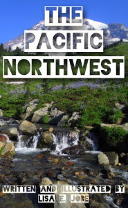 Title: The Pacific Northwest, Author: Coleman Nye