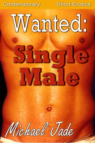 Wanted: Single Male