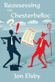 Title: Reassessing the Chesterbelloc, Author: Jon Elsby