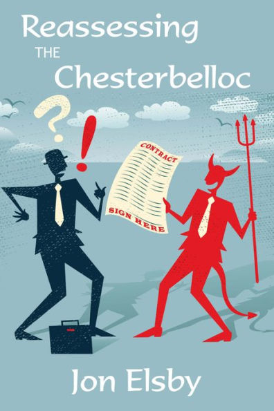 Reassessing the Chesterbelloc