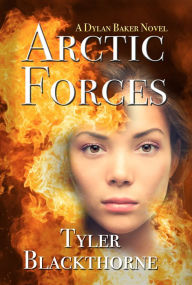 Title: Arctic Forces, Author: Tyler Blackthorne