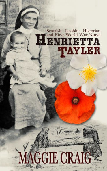 Henrietta Taylor: Scottish Historian and First World War Nurse