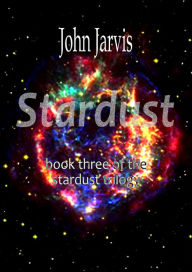 Title: Stardust, Author: John Jarvis