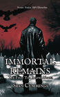 Immortal Remains: A Tim Reaper Novel