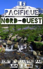 Le Pacifique Nord-Ouest (La Serie Nature, #5)