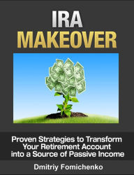 Title: IRA Makeover, Author: Dmitriy Fomichenko