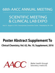 Title: 68th AACC Annual Scientific Meeting Abstract eBook, Author: American Association for Clinical Chemistry (AACC)