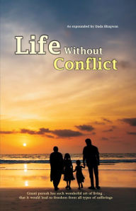 Title: Life Without Conflict, Author: George W Shiflet