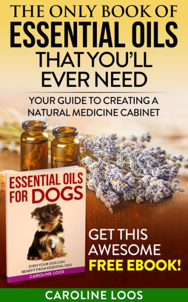 The Only Book of Essential Oils that You'll Ever Need