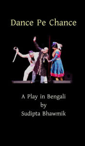 Title: Dance Pe Chance, Author: Sudipta Bhawmik