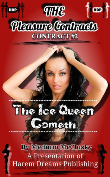 The Pleasure Contracts-Contract #2: The Ice Queen Cometh