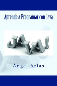 Title: Aprende a Programar con Java, Author: Robert D Enright