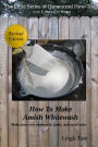 How To Make Amish Whitewash: Make Your Own Whitewash, Paint, and Wood Stain