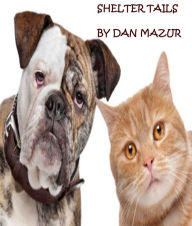 Title: Shelter Tails, Author: Dan Mazur