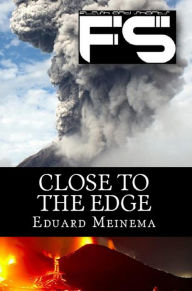 Title: Close to the edge, Author: Eduard Meinema