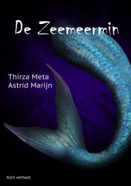 Title: De Zeemeermin, Author: Astrid Marijn