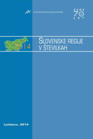 Title: Slovenske regije v stevilkah 2014, Author: Statisti