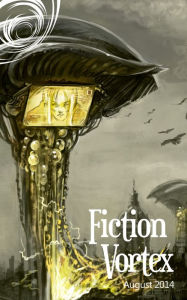 Title: Fiction Vortex: August 2014, Author: Fiction Vortex